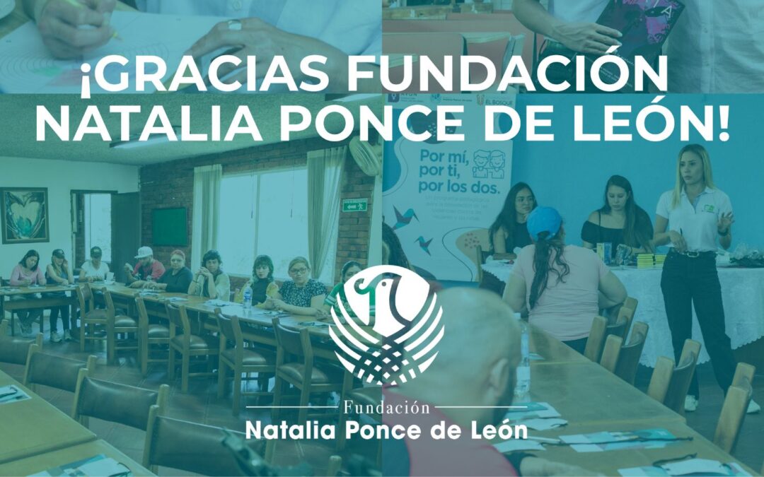 #RECOSOCIAL. CONOCE MÁS DE LA FUNDACIÓN NATALIA PONCE DE LEÓN